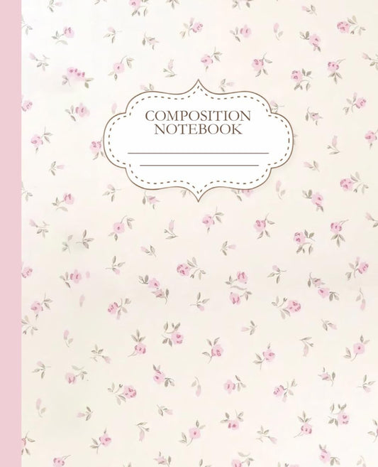 Pink Coquette Composition Notebook | Cute & Floral | For Teen Girls & Women: Preppy Journal for Everyday Use